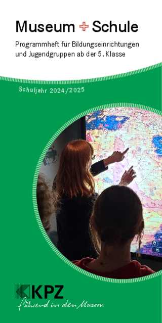 „Museum + Schule ab der 5. Klasse | 2024/2025“